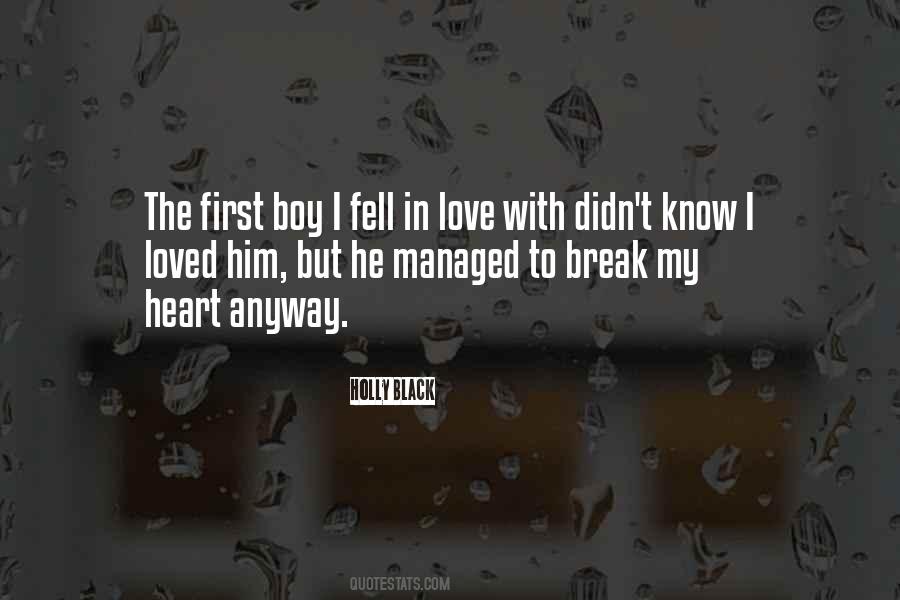 First Boy Quotes #1108252