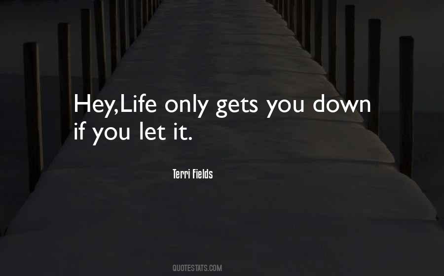 Only If You Let It Quotes #463704