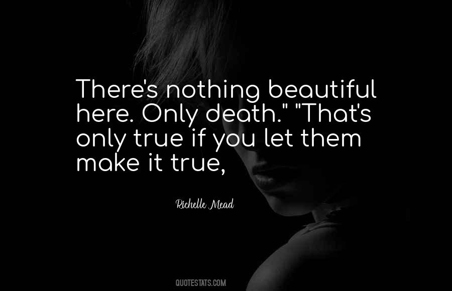Only If You Let It Quotes #773460