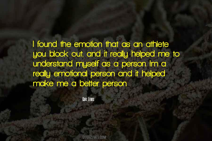 Really Emotional Quotes #1612748