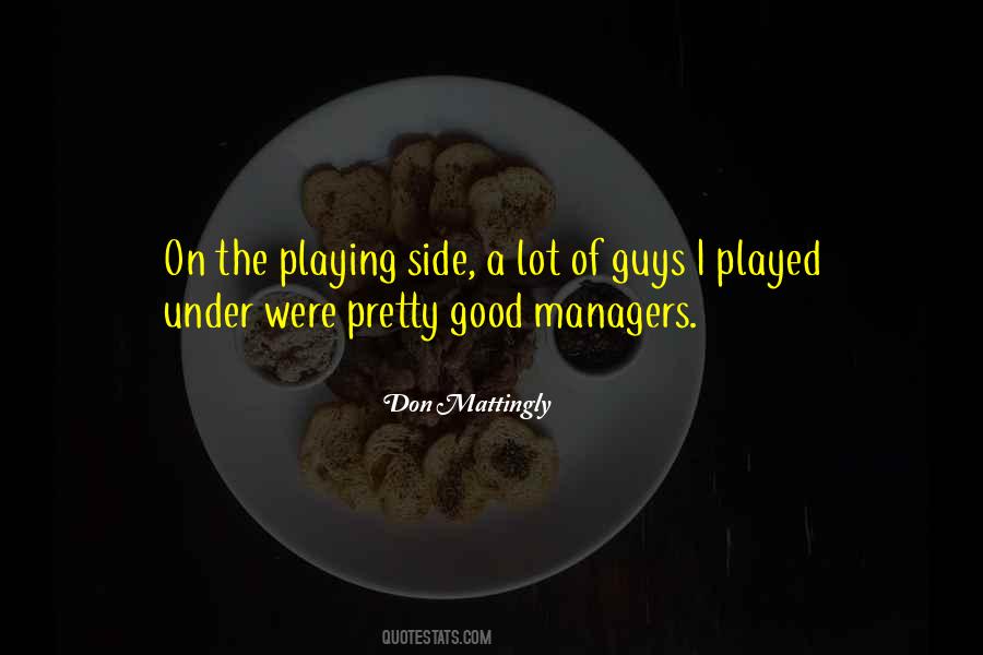 Pretty Good Quotes #1409264