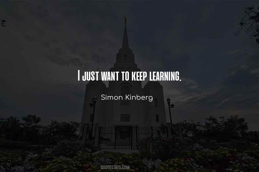 Just Keep Learning Quotes #1757747