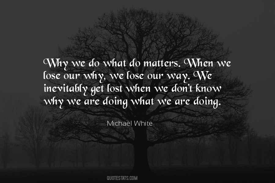 Know What Matters Quotes #1109633