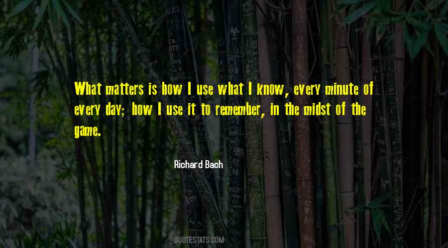 Know What Matters Quotes #252634