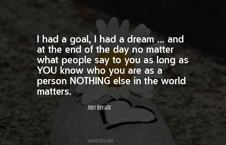 Know What Matters Quotes #422719