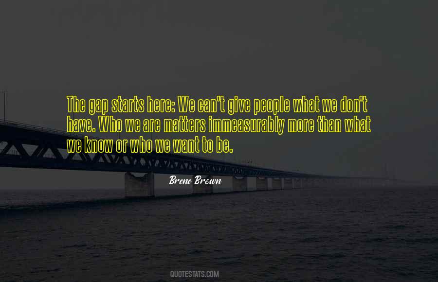 Know What Matters Quotes #620556
