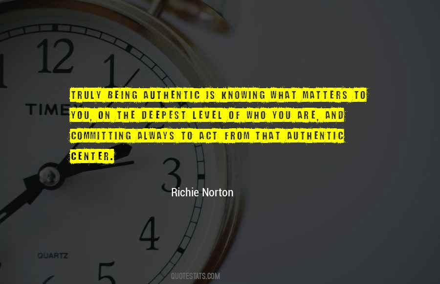 Know What Matters Quotes #839960