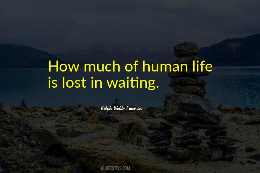 Waiting Life Quotes #375172