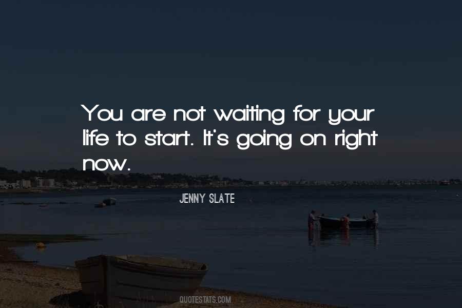 Waiting Life Quotes #863585