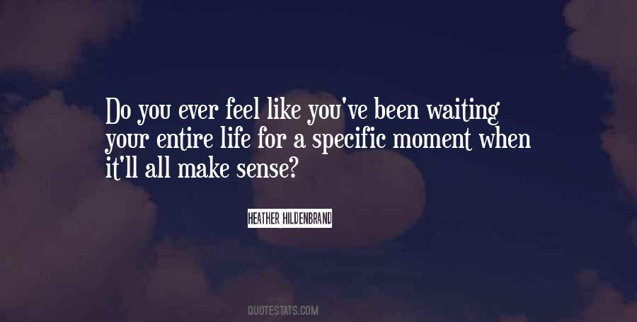 Waiting Life Quotes #95869