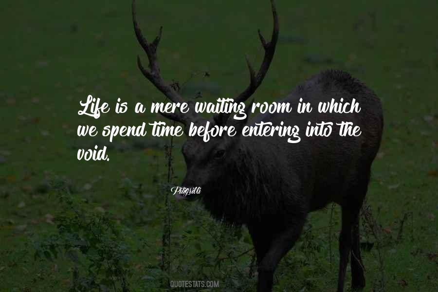 Waiting Life Quotes #974303