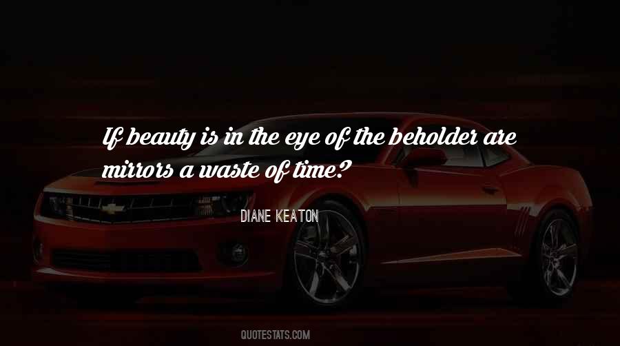 Quotes About The Eye Of The Beholder #1265531