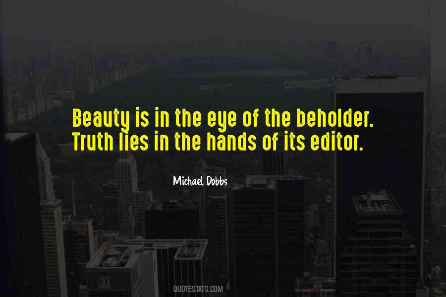 Quotes About The Eye Of The Beholder #634016