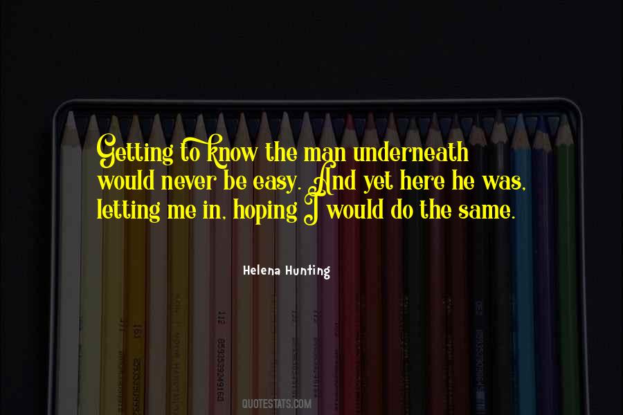 Getting To Know Quotes #313650