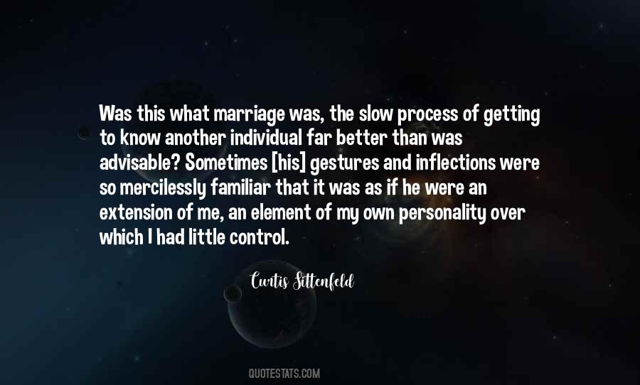 Getting To Know Quotes #325011
