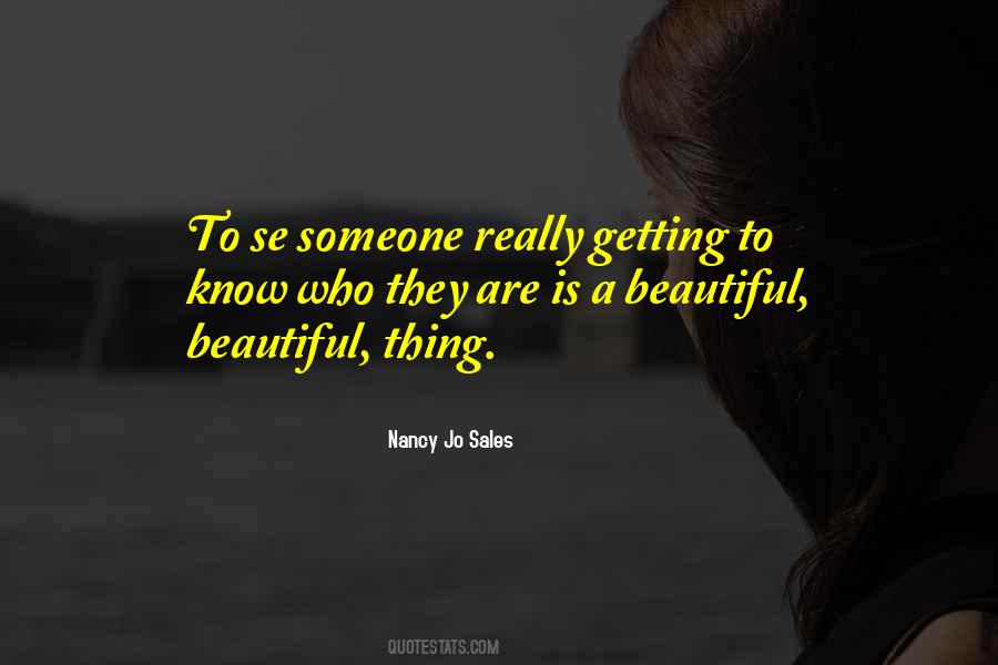 Getting To Know Quotes #403726