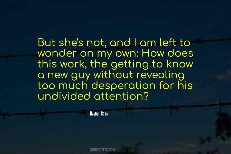 Getting To Know Quotes #736584