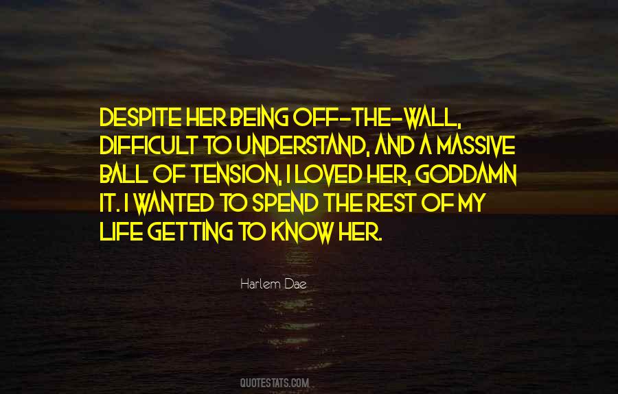 Getting To Know Quotes #783274