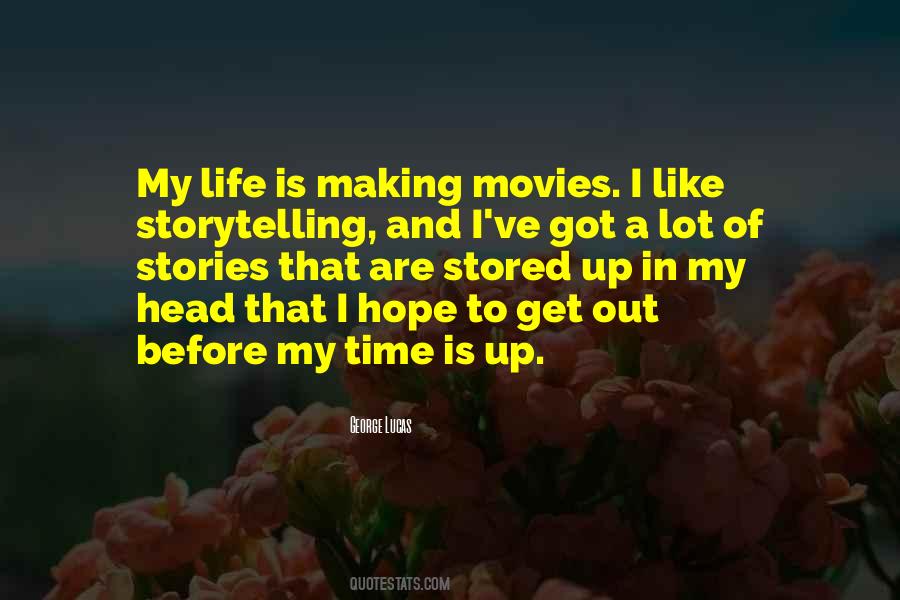 Quotes About Life And Movies #645703