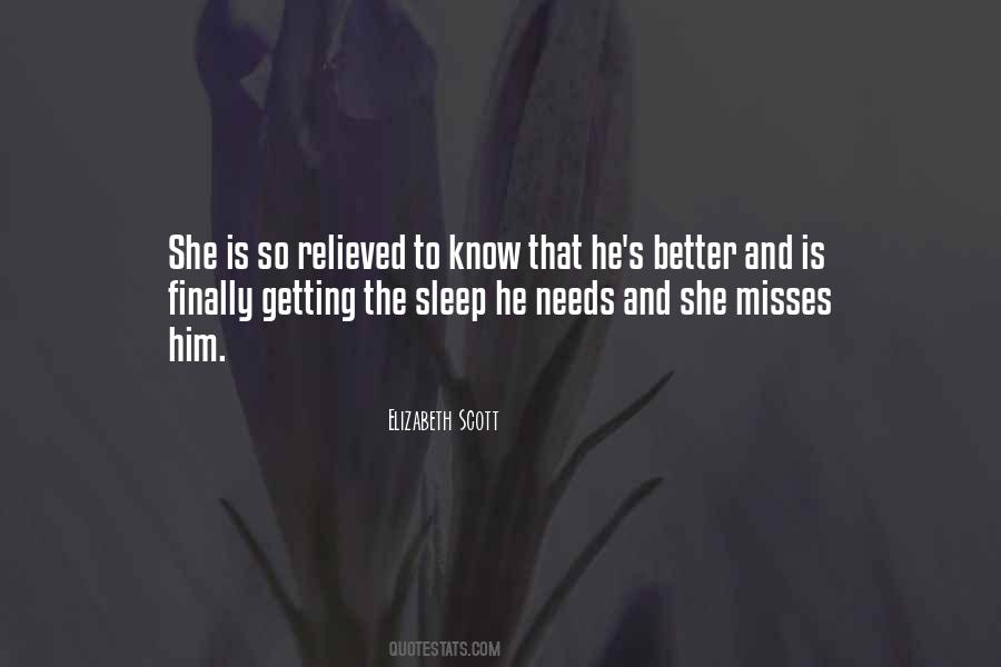 Getting To Know You Better Quotes #1136996