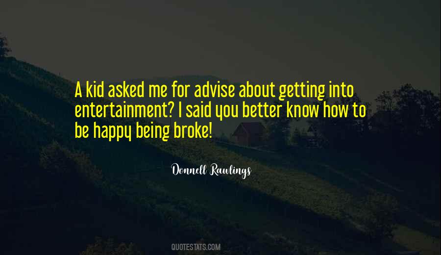 Getting To Know You Better Quotes #1826035