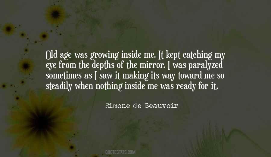 Age Is Catching Up On Me Quotes #1455697