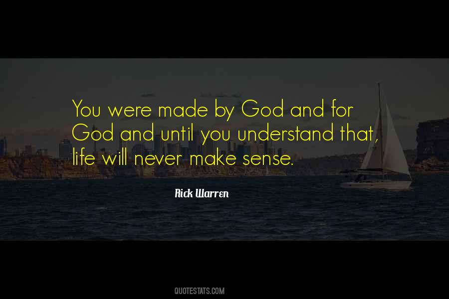 You Never Understand Quotes #1394953