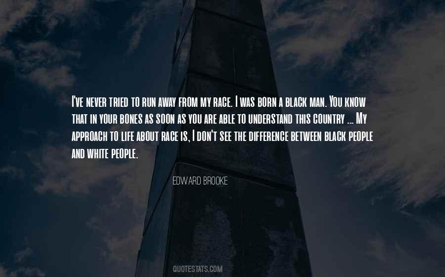 You Never Understand Quotes #330920