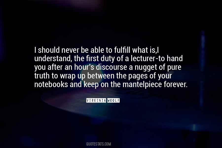 You Never Understand Quotes #540058