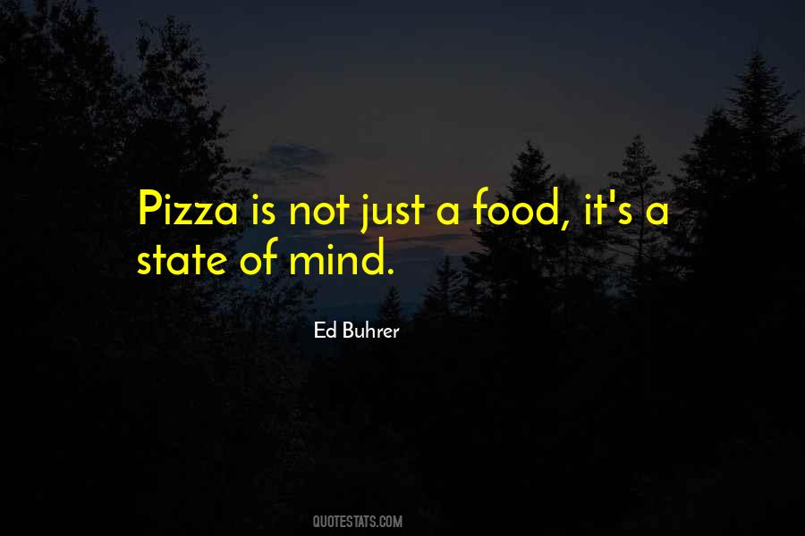 Pizza Is Quotes #1098144