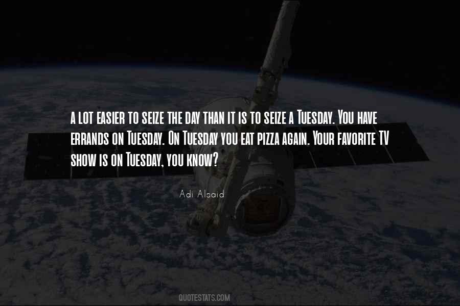 Pizza Is Quotes #1427005