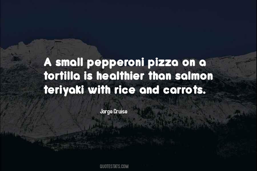 Pizza Is Quotes #542359