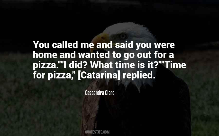 Pizza Is Quotes #882943