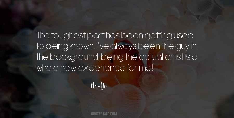 Getting Used To Quotes #1638337