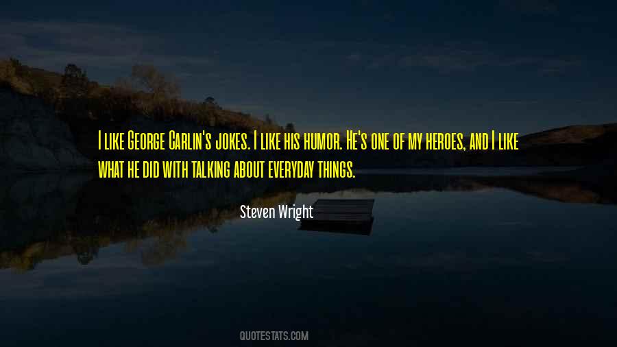 Everyday Humor Quotes #691723