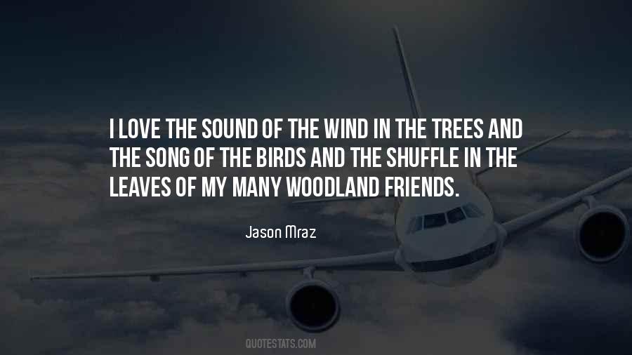 I Love Trees Quotes #765516