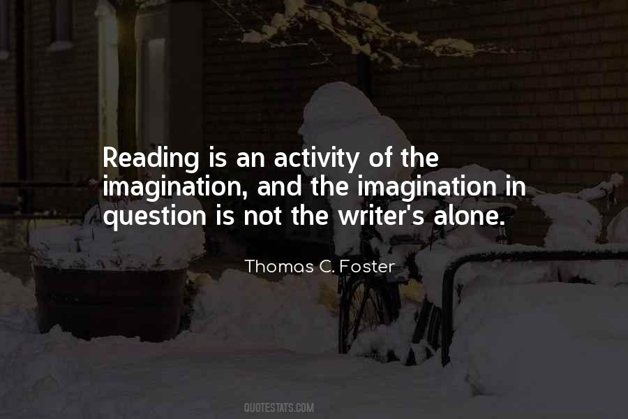 Of The Imagination Quotes #1079343