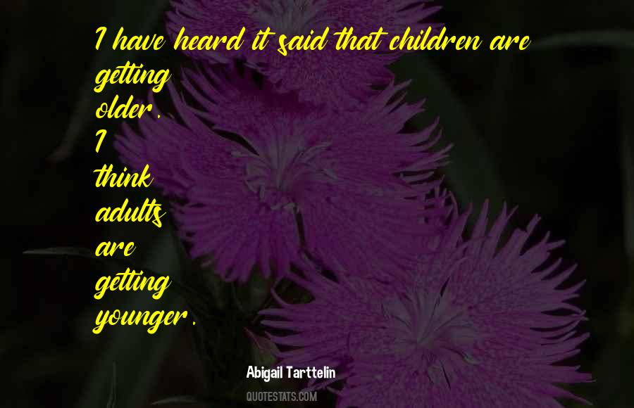 Getting Younger Quotes #1307077