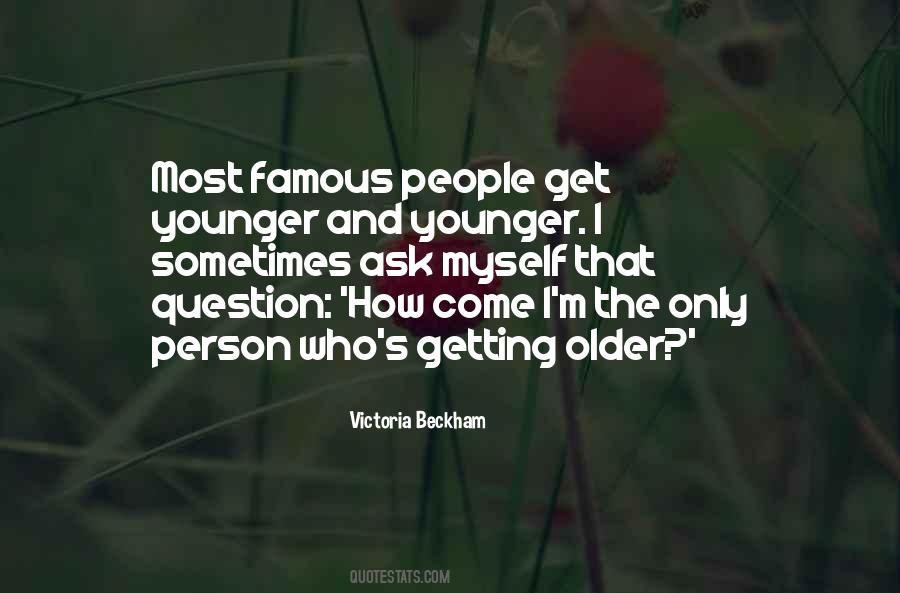 Getting Younger Quotes #1470640