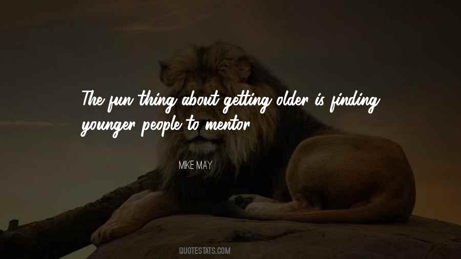 Getting Younger Quotes #438306