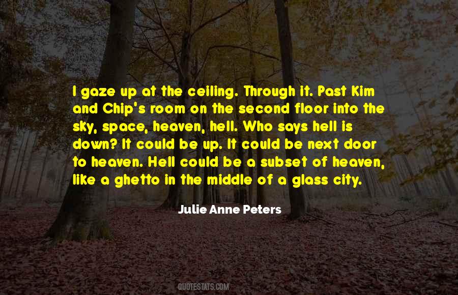 Floor And Ceiling Quotes #1802388