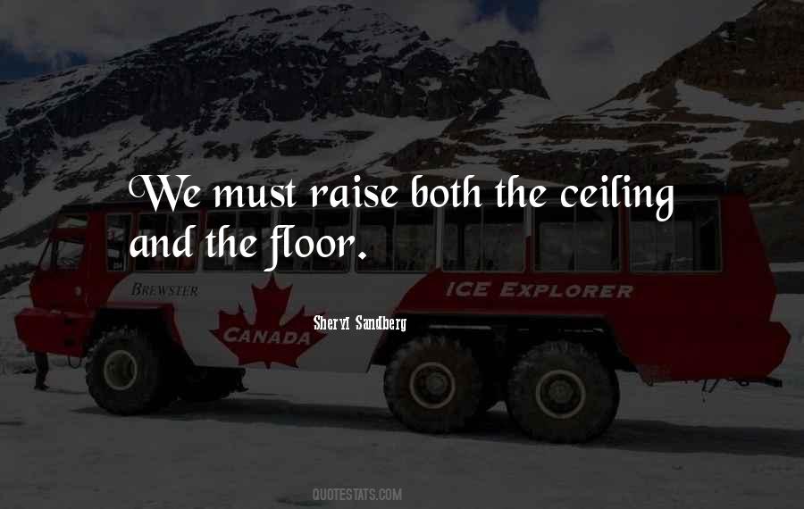 Floor And Ceiling Quotes #874235