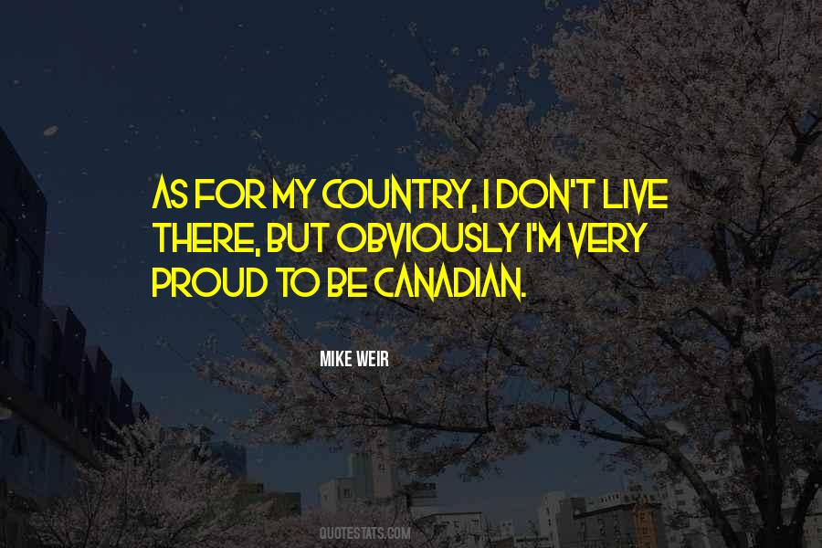 I Am Proud Of My Country Quotes #946990