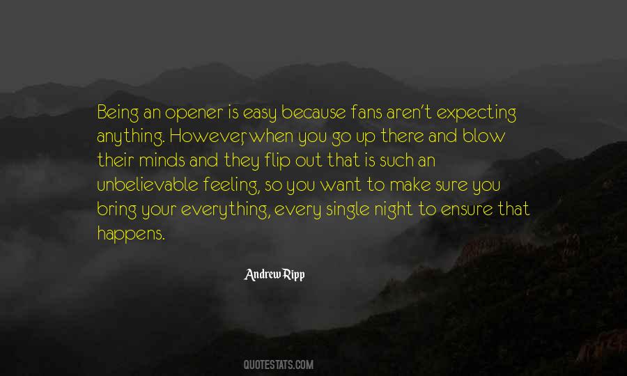 Feeling Is Everything Quotes #100111