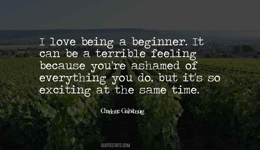 Feeling Is Everything Quotes #1072708