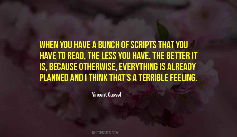 Feeling Is Everything Quotes #1836513