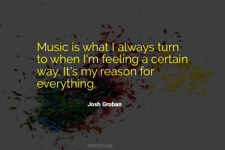 Feeling Is Everything Quotes #404839