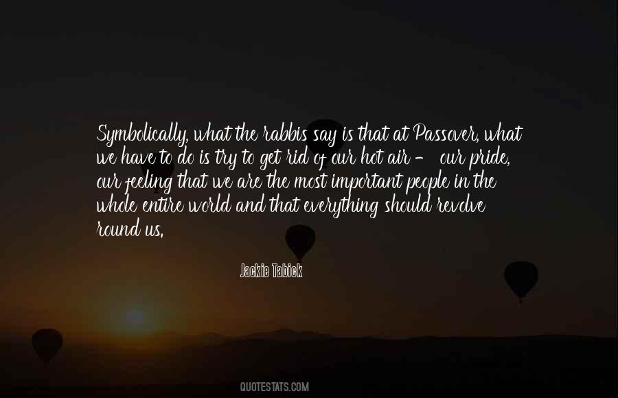 Feeling Is Everything Quotes #850270