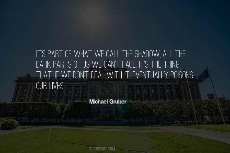 Quotes About Our Shadow #1065009