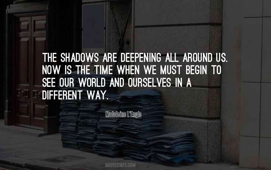 Quotes About Our Shadow #431565